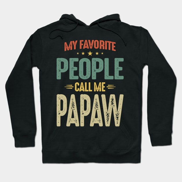 Mens My Favorite People Call Me Papaw Gift Hoodie by cidolopez